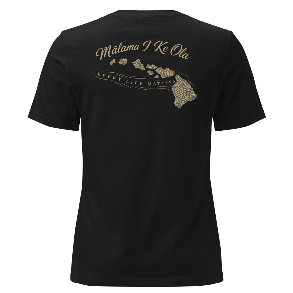 Mālama I Ke Ola Women's Tee
