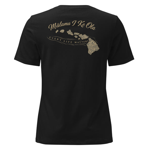 Mālama I Ke Ola Women's Tee